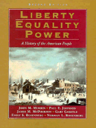 Liberty, Equaility, Power 2e - Murrin, John M, and Rosenberg, Norman L, and Johnson, Paul E