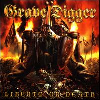 Liberty or Death - Grave Digger