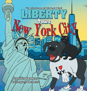 Liberty Tours New York City: The Adventures of Liberty & Clark
