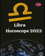 Libra. Horoscope 2023