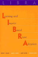 LIBRA: Learning and Inquiry-Based Reuse Adoption