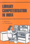 Library computerisation in India : Isaac festschrift : papers presented in honour of Prof. K.A. Isaac - Isaac, K. A., and Devarajan, G., and Rahelamma, A. V.
