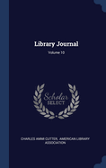 Library Journal; Volume 10