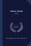 Library Journal; Volume 22