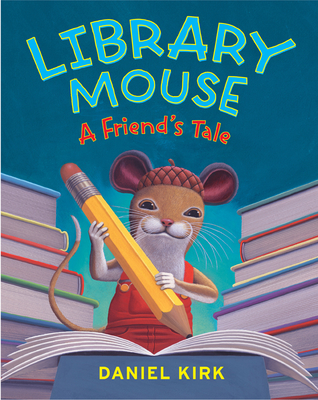 Library Mouse - Kirk, Daniel