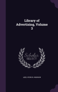 Library of Advertising, Volume 3