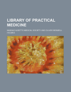 Library of Practical Medicine