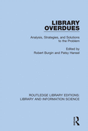 Library Overdues: Analysis, Strategies, and Solutions to the Problem