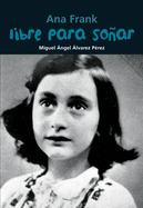 Libre Para Soar: Ana Frank