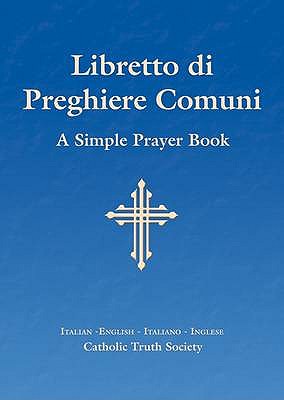 Libretto di Preghiere Comuni - Italian Simple Prayer Book - Catholic Truth Society