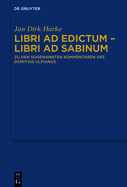 Libri AD Edictum - Libri AD Sabinum: Zu Den Sogenannten Kommentaren Des Domitius Ulpianus