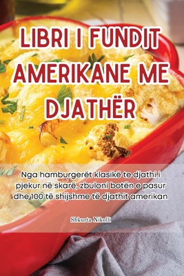 Libri I Fundit Amerikane Me Djath?r - Shkurta Nikolli