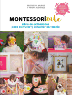 Libro Actividades Montessor?zate / Montessorize Yourself. Activity Book