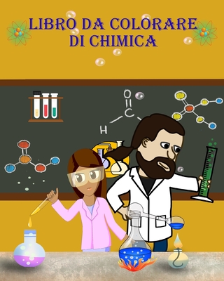 Libro da Colorare di Chimica: Impara e divertiti a colorare gli strumenti della chimica! - Grunn, Dane