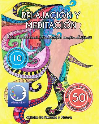 Libro de Colorear para Adultos Contra el Stress: Relajacin y Meditacin - Relaxation4 Me