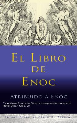 Libro de Enoc - Enoc, and Araujo, Fabio (Introduction by)