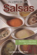 Libro de Las Salsas-Rapidas y Faciles de Preparar - Gomez Soto, Luz Maria