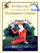 Libro de Los Cuentos de Los Hermanos Grimm - Blanch, Teresa, and Gassol, Anna