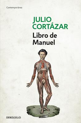 Libro de Manuel - Cortazar, Julio