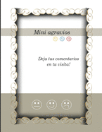 Libro de quejas: Deja tus comentarios en tu visita!