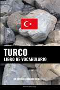 Libro de Vocabulario Turco: Un Mtodo Basado en Estrategia