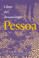 Libro del Desasosiego / Book of Unrest