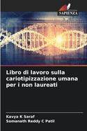 Libro di lavoro sulla cariotipizzazione umana per i non laureati