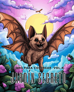 Libro para colorear Jardn Secreto vol.4: Un libro para colorear con mgicas escenas de jardn, adorables