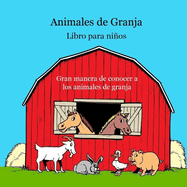 Libro para nios de animales de granja: Imgenes animadas y curiosidades