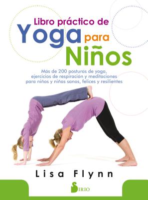 Libro Practico de Yoga Para Ninos - Flynn, Lisa