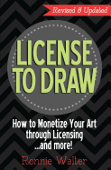 License to Draw: How to Monetize Your Art Through Licensing...and More!