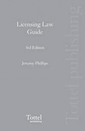 Licensing Law Guide - Phillips, Jeremy, Professor