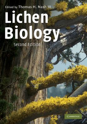 Lichen Biology - Nash, Thomas H, III (Editor)