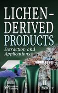 Lichen-Derived Products: Extraction and Applications