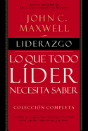 Liderazgo: Lo Que Todo Lder Necesita Saber