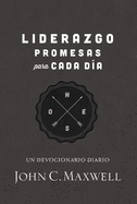 Liderazgo, Promesas Para Cada Da: Un Devocionario Diario