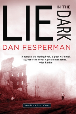 Lie in the Dark - Fesperman, Dan