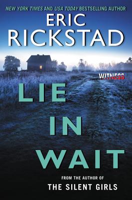 Lie in Wait - Rickstad, Eric