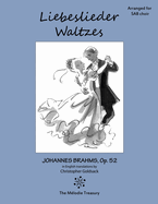 Liebeslieder Waltzes Op. 52 for SAB choirs: Love Song Waltzes