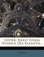 Lieder: Nebst Einem Hymnus Des Kleanth...