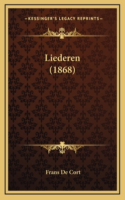 Liederen (1868) - De Cort, Frans