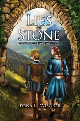 Lies of Stone - Wisoker, Leona R, and Yoder, Christina, and Marier, Monica