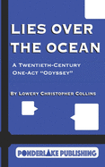 Lies Over the Ocean: A Twentieth-Century One-Act "Odyssey"