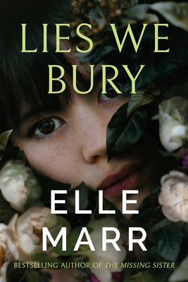Lies We Bury - Marr, Elle