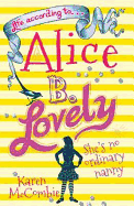 Life According to... Alice B. Lovely