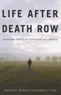 Life After Death Row: Exonerees' Search for Community and Identity
