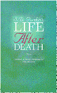 Life After Death: Updated in Today's Language