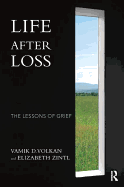 Life After Loss: The Lessons of Grief