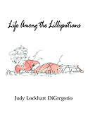 Life Among the Lilliputians