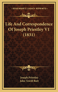 Life and Correspondence of Joseph Priestley V1 (1831)